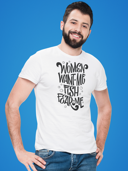 T-Shirt - Women Want Me