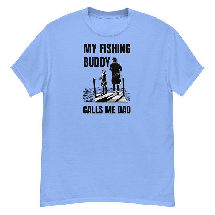 T-Shirt - My Fishing Buddy