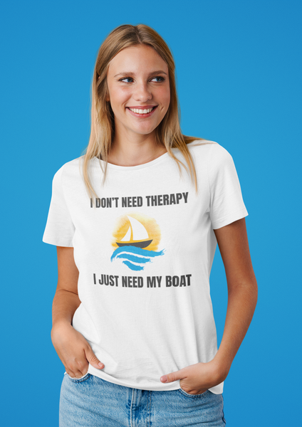 T-Shirt - I Just Need My Boat