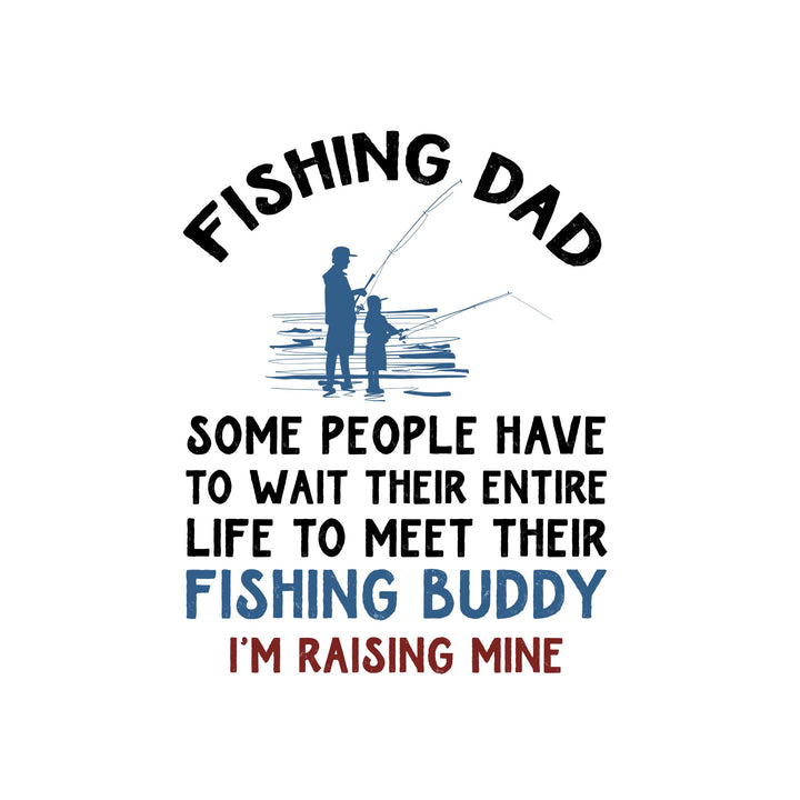 T-Shirt - Fishing Dad