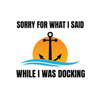 T-Shirt - I Was Docking