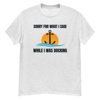 T-Shirt - I Was Docking