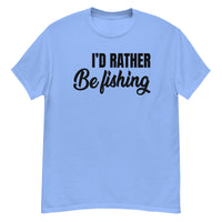 T-Shirt - I'd Rather Be Fishing