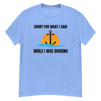 T-Shirt - I Was Docking