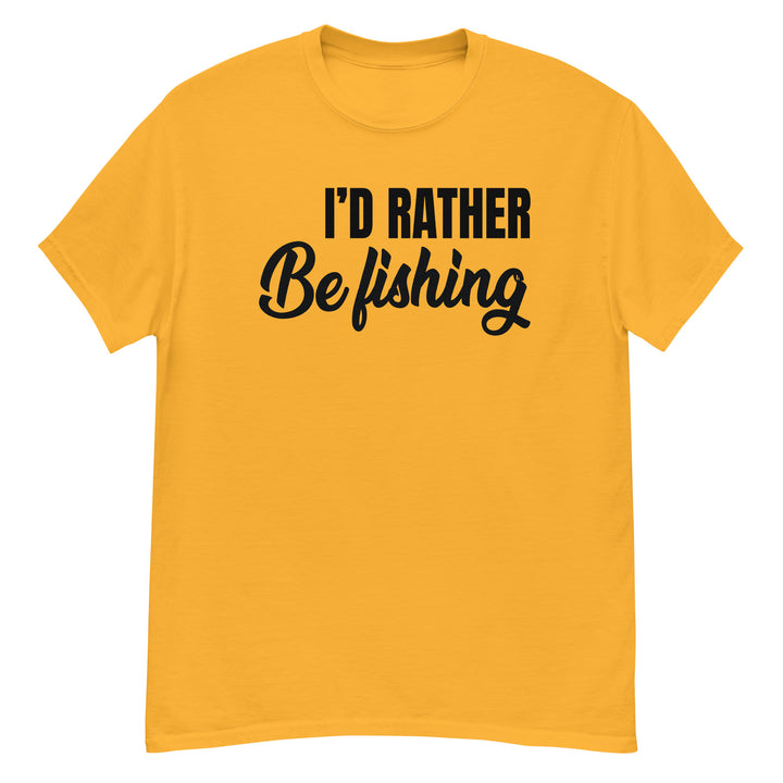 T-Shirt - I'd Rather Be Fishing