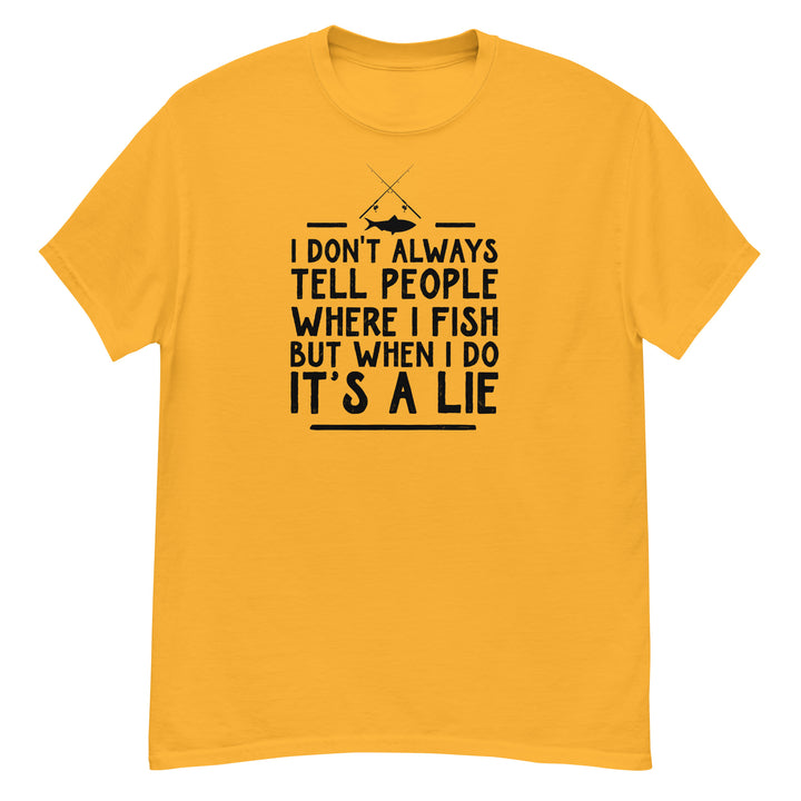 T-Shirt - It's A Lie