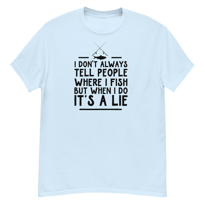 T-Shirt - It's A Lie