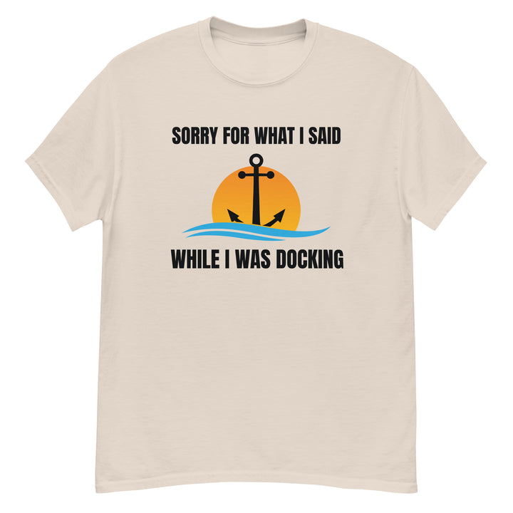 T-Shirt - I Was Docking