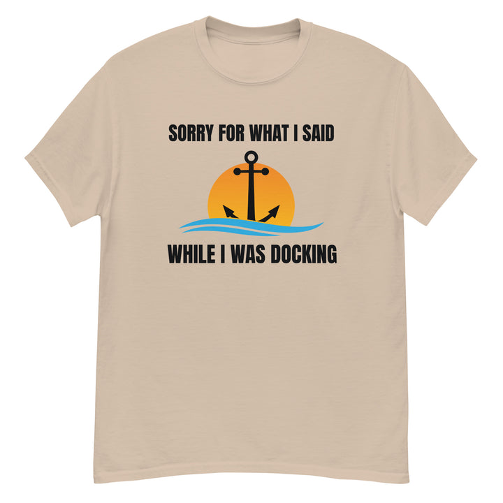 T-Shirt - I Was Docking