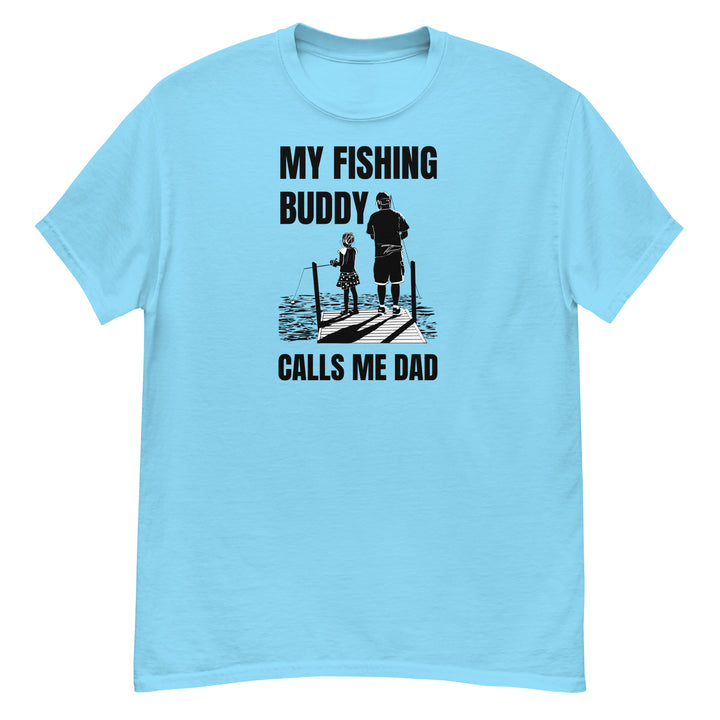 T-Shirt - My Fishing Buddy