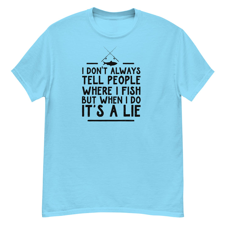 T-Shirt - It's A Lie