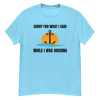 T-Shirt - I Was Docking