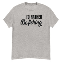 T-Shirt - I'd Rather Be Fishing