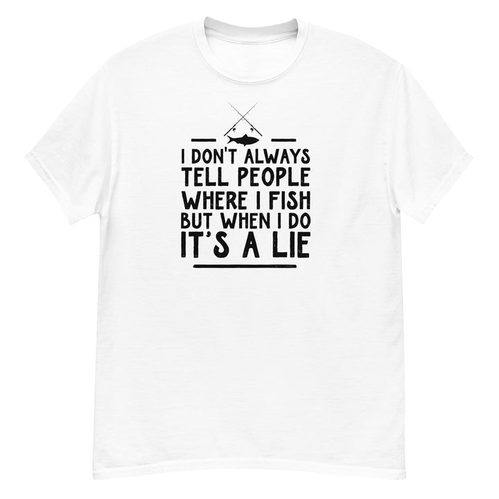 T-Shirt - It's A Lie