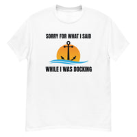 T-Shirt - I Was Docking